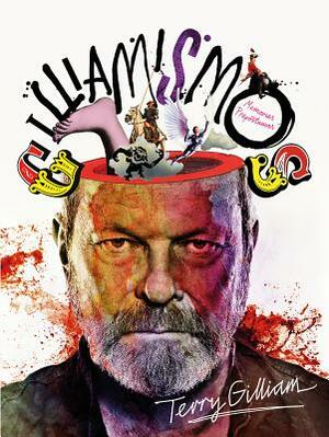 Gilliamismos by Terry Gilliam