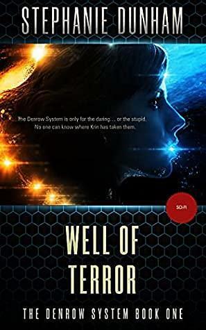 Well of Terror by Stephanie Dunham