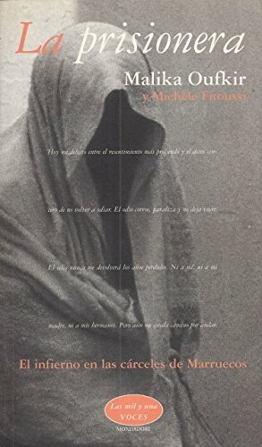 La Prisionera by Michèle Fitoussi, Malika Oufkir