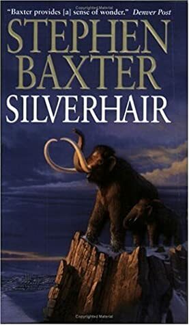 Silverhair by Stephen Baxter