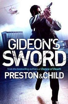 Gideon's Sword by Douglas Preston, Lincoln Child