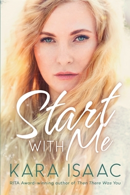 Start With Me by Kara Isaac