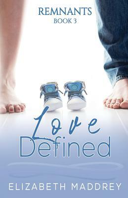 Love Defined by Elizabeth Maddrey