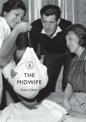 The Midwife by Susan Cohen