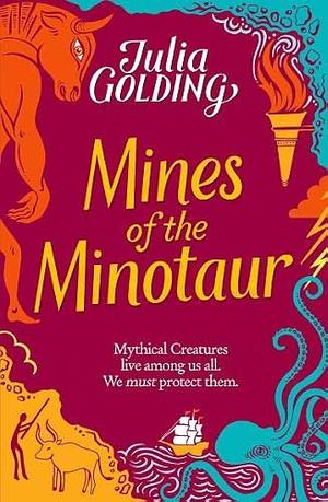 Mines of the Minotaur by Julia Golding