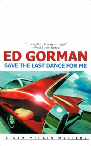 Save the Last Dance for Me by Ed Gorman