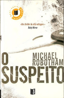 O Suspeito by Michael Robotham, Eugénia Antunes