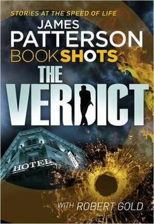 The Verdict by Robert Gold, James Patterson