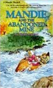 Mandie And The Abandoned Mine by Lois Gladys Leppard