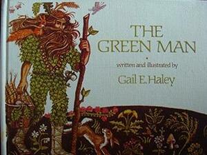 The Green Man by Gail E. Haley