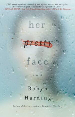 Her Pretty Face by Robyn Harding, Michał Juszkiewicz