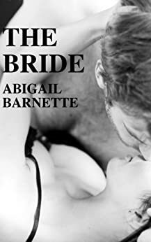 The Bride by Abigail Barnette