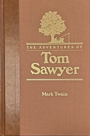 The Adventures of Tom Sawyer by Mark Twain