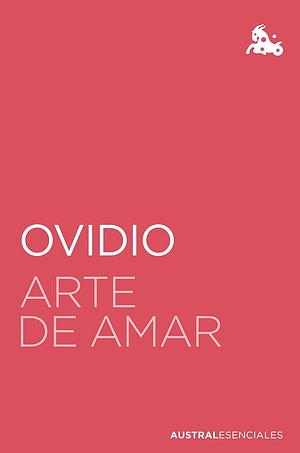 Arte de Amar by Ovidio Ovidio