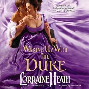 Waking Up with the Duke by Lorraine Heath