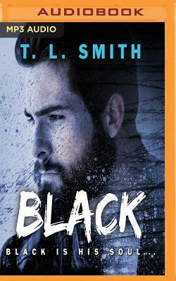 Black by T.L. Smith