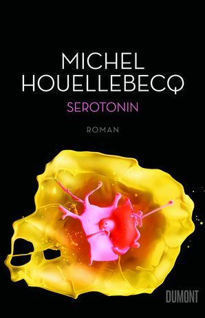 Serotonin by Michel Houllebecq