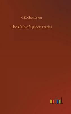 The Club of Queer Trades by G.K. Chesterton