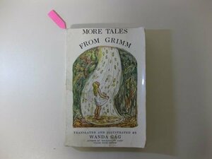 More Tales Grimm Pa by Wanda Gág