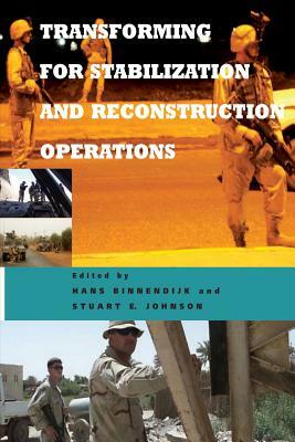 Transforming for Stabilization and Reconstruction Operations by Hans Binnendijk, Stuart E. Johnson