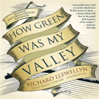 How Green Was My Valley by Richard Llewellyn