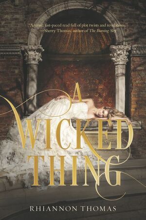 A Wicked Thing by Rhiannon Thomas