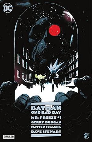 Batman: One Bad Day - Mr. Freeze #1 by Dave Stewart, Gerry Duggan, Gerry Duggan
