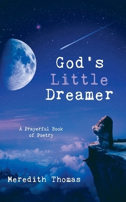 God's Little Dreamer by Meredith Thomas