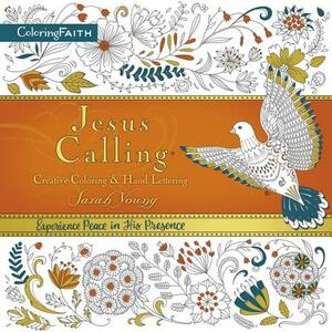 Jesus Calling Adult Coloring Book: Creative Coloring and Hand Lettering by Sarah Young