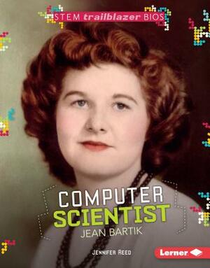 Computer Scientist Jean Bartik by Jennifer Reed