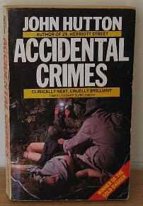 Accidental Crimes by John Hutton