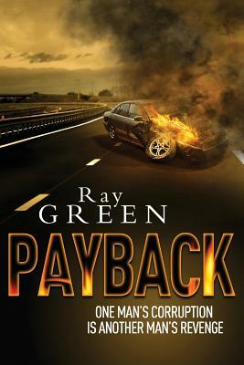 Payback: A Roy Groves Thriller by Ray Green