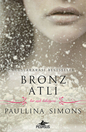 Bronz Atlı by Paullina Simons, Leyla İsmier Özcengiz