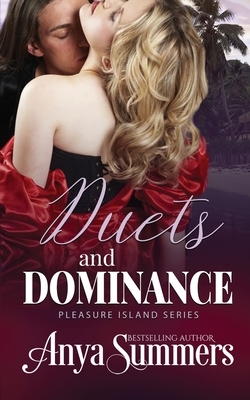 Duets and Dominance by Anya Summers