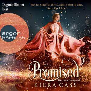 Promised - Die zwei Königreiche by Kiera Cass