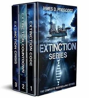 Extinction Series (The Complete Collection) by James D. Prescott