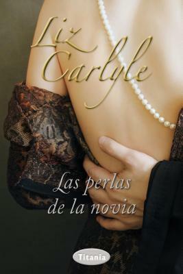 Las Perlas de La Novia by Liz Carlyle