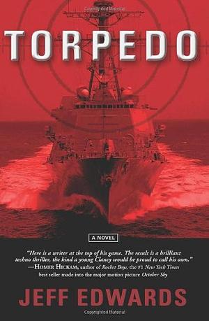 Torpedo by Jeff Edwards, Jeff Edwards