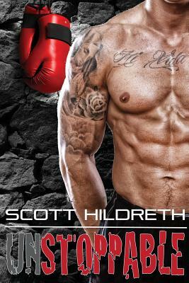 Unstoppable by Sd Hildreth, Scott Hildreth