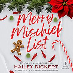 Merry Mischief List by Hailey Dickert