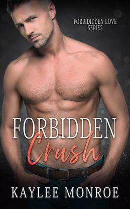 Forbidden Crush by Kaylee Monroe