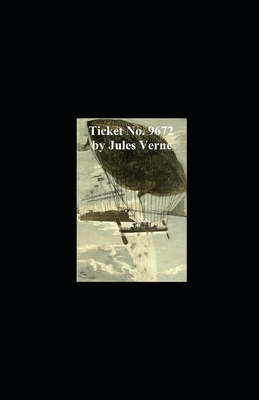 Ticket No. "9672" Annotated by Jules Verne