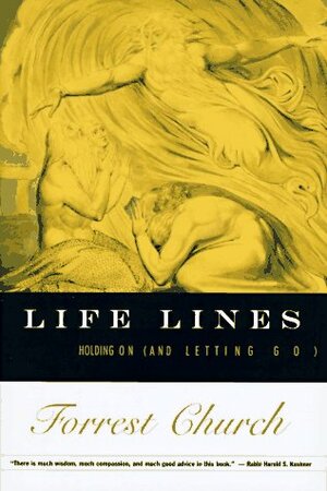 Life Lines: Holding On by Forrest Church