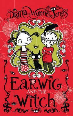 Earwig and the Witch by Diana Wynne Jones, Marion Lindsay