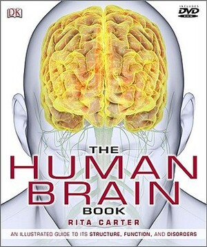 The Human Brain Book by Steve Parker, Susan Aldridge, Martyn Page, Rita Carter