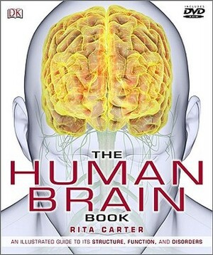 The Human Brain Book by Steve Parker, Rita Carter, Martyn Page, Susan Aldridge