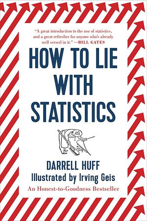 How to Live with Statistics by Darrell Huff