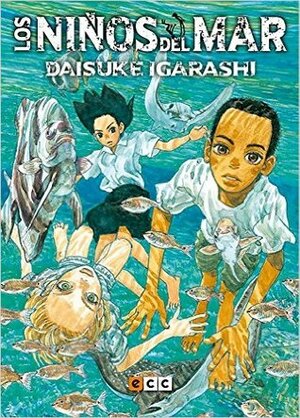 Los niños del mar, Vol.1 by Daisuke Igarashi