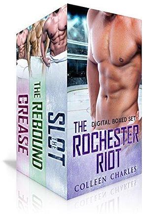 The Rochester Riot Digital Boxed Set: The Slot - The Crease - The Point by Colleen Charles, Colleen Charles