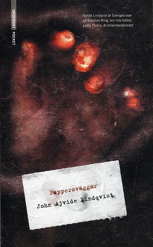 Pappersväggar by John Ajvide Lindqvist